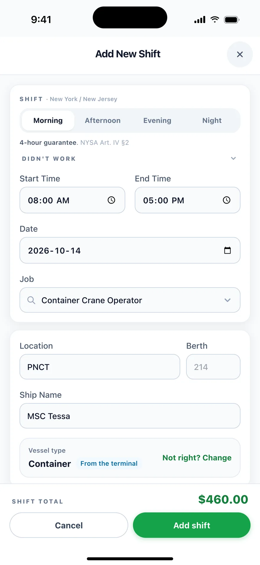 Add Shift for a New York and New Jersey member: Container Crane Operator at a $54.00 base rate plus a $3.50 job differential, shift total $460.00